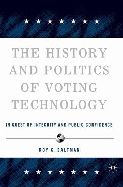 The History and Politics of Voting Technology - Saltman, R.