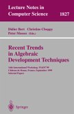 Recent Trends in Algebraic Development Techniques