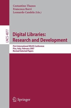 Digital Libraries: Research and Development - Thanos, Costantino / Borri, Francesca / Candela, Leonardo (eds.)