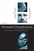 Scenario Visualization: An Evolutionary Account of Creative Problem Solving