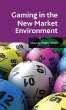 Gaming in the New Market Environment - Bild 1