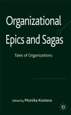 Organizational Epics and Sagas: Tales of Organizations