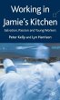 Working in Jamie's Kitchen - Bild 1