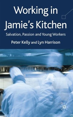 Working in Jamie's Kitchen - Kelly, P.;Harrison, L.