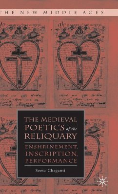 Cover The Medieval Poetics of the Reliquary