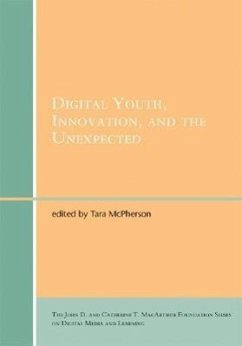 Digital Youth, Innovation, and the Unexpected