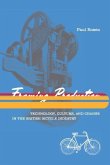 Framing Production: Technology, Culture, and Change in the British Bicycle Industry