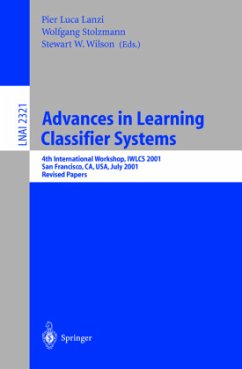Advances in Learning Classifier Systems - Lanzi, Pier L. / Stolzmann, Wolfgang / Wilson, Stewart W. (eds.)