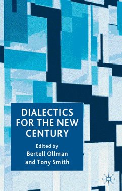 Dialectics for the New Century - Ollman, B.;Smith, T.