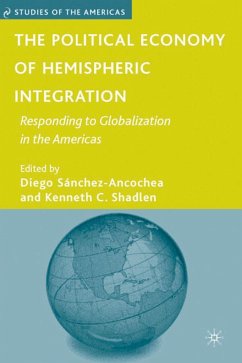 The Political Economy of Hemispheric Integration