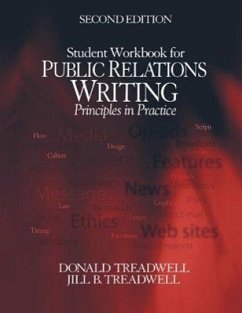 Public Relations Writing Student Workbook: Principles in Practice - Treadwell, Donald; Treadwell, Jill B.