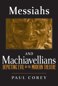 Messiahs and Machiavellians - Corey, Paul