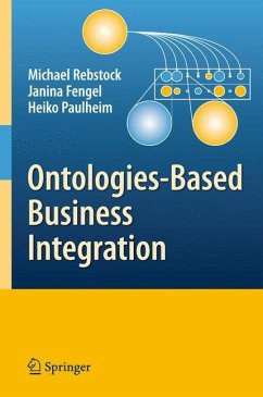 Ontologies-Based Business Integration - Rebstock, Michael;Janina, Fengel;Paulheim, Heiko