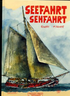 Seefahrt Sehfahrt - West, Ole; Rohde, Michael