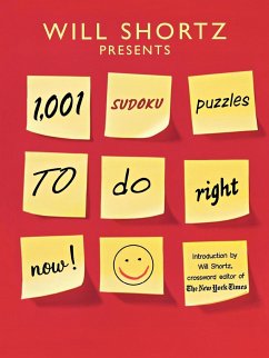 Will Shortz Presents 1,001 Sudoku Puzzles to Do Right Now - Shortz, Will