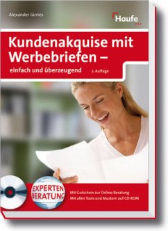 Kundenakquise mit Werbebriefen - einfach und überzeugend, m. CD-ROM - Jürries, Alexander