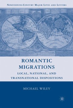 Romantic Migrations - Wiley, Michael