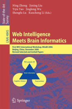 Web Intelligence Meets Brain Informatics - Zhong, Ning / Liu, Jiming / Yao, Yiyu / Wu, Jinglong / Lu, Shengfu / Li, Kuncheng (eds.)