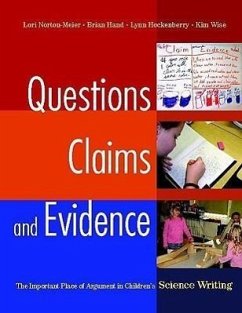 Questions, Claims, and Evidence - Hand, Brian; Norton-Meier, Lori; Hockenberry, Lynn; Wise, Kim