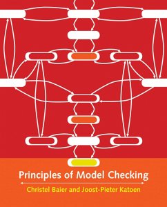 Principles of Model Checking - Baier, Christel (Technische Universitat Dresden); Katoen, Joost-Pieter (RWTH Aachen University)