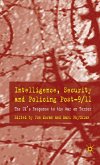 Intelligence, Security and Policing Post-9/11