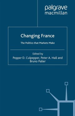 Changing France - Culpepper, Pepper D. / Palier, B. / Hall, P.