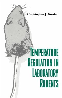 Temperature Regulation in Laboratory Rodents - Gordon, Christopher J.