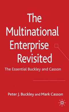 The Multinational Enterprise Revisited - Buckley, P.;Casson, M.