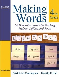 Making Words Fourth Grade - Cunningham, Patricia; Hall, Dorothy