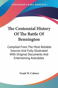 The Centennial History Of The Battle Of Bennington