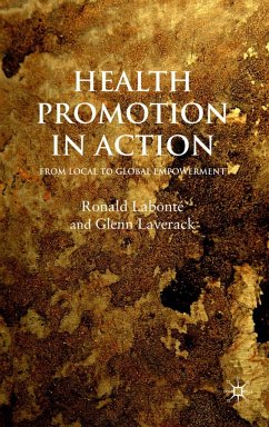 Health Promotion in Action - Labonté, R.;Laverack, G.