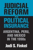 Judicial Reform as Political Insurance