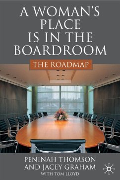 A Woman's Place Is in the Boardroom - Thomson, Peninah; Graham, J.; Lloyd, T.