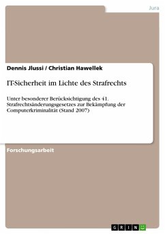 IT-Sicherheit im Lichte des Strafrechts - Hawellek, Christian;Jlussi, Dennis