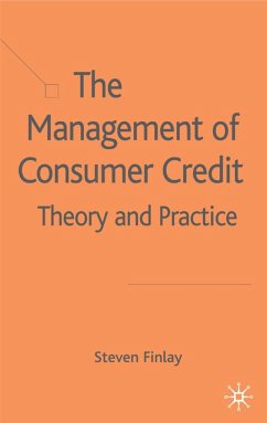The Management of Consumer Credit - Finlay, Steven