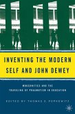 Inventing the Modern Self and John Dewey