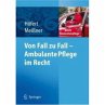 Von Fall zu Fall - Ambulante Pflege im... - Bild 1