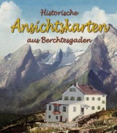 Historische Ansichtskarten aus Berchtesgaden