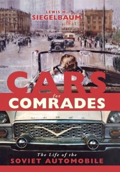 Cars for Comrades - Siegelbaum, Lewis H