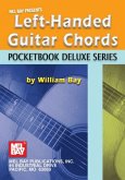 WILLIAM BAY: LEFTHANDED GUITAR CHORDS POCKETBOOK DELU WILLIAM BAY: LEFTHANDED GUITAR CHORDS POCKETBOOK DELU