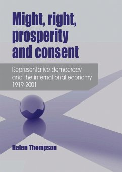 Might, Right, Prosperity and Consent - Thompson, Helen