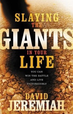 Slaying the Giants in Your Life - Jeremiah, David