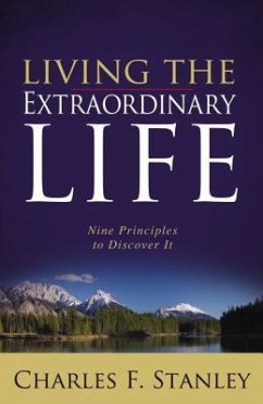 Living the Extraordinary Life - Stanley, Charles F