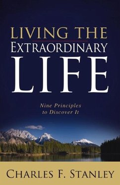 Living the Extraordinary Life - Stanley, Charles F