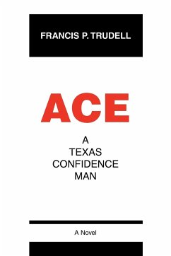 Ace - Trudell, Francis P.