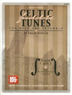 Celtic Fiddle Tunes for Solo and Ensemble - Violin 1 and 2 with Piano Accompaniment - Duncan, Craig