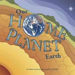 Our Home Planet: Earth - Loewen, Nancy