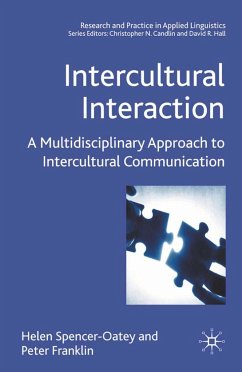 Intercultural Interaction - Spencer-Oatey, H.;Franklin, Peter