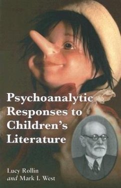 Psychoanalytic Responses to Children's Literature - Rollin, Lucy; West, Mark I.