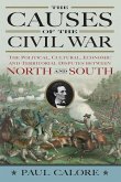 The Causes of the Civil War The Causes of the Civil War